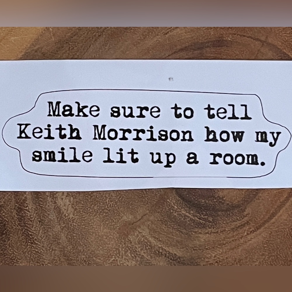 Funny Dateline Sticker Keith Morrison Lit a up room Decal murder crime tv show